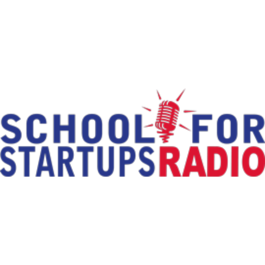schoolforstartupsradio